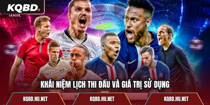 Khái niệm lịch thi đấu và giá trị sử dụng