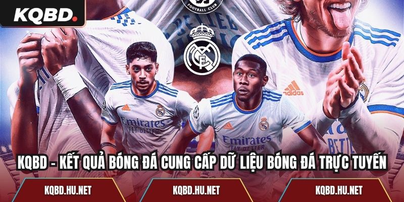 KQBD - kết quả bóng đá cung cấp dữ liệu bóng đá trực tuyến